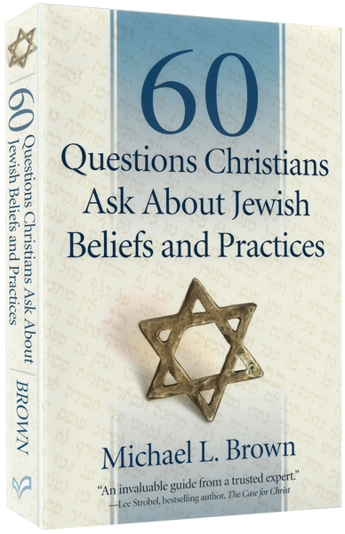 60 Questions Christians Ask About Jewish Beliefs and Practices (imperfect)