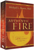 Authentic Fire: A Response to John MacArthur's Strange Fire