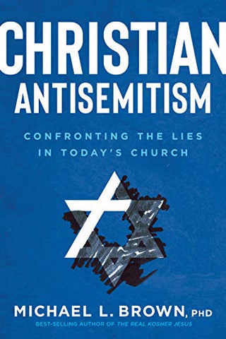 Christian Antisemitism - Confronting the Lies in Today's Church (imperfect)