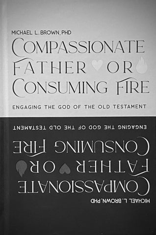 Compassionate Father or Consuming Fire? (imperfect)