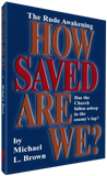 How Saved Are We ?