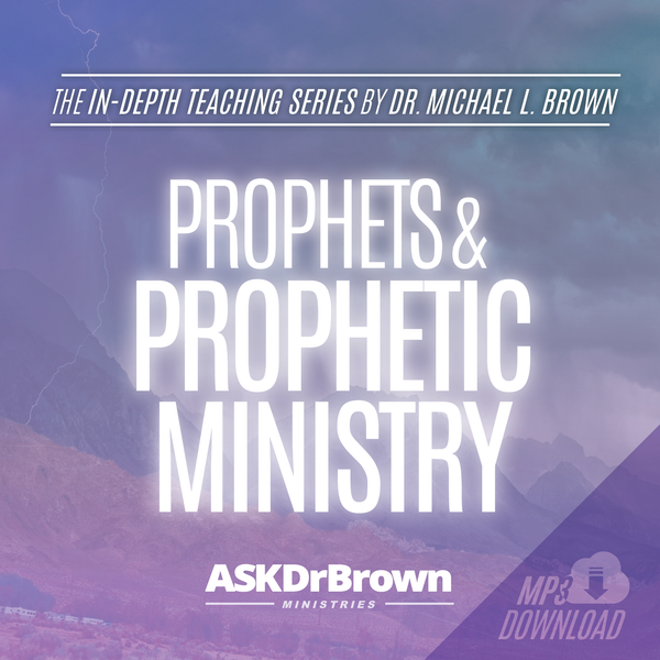 Prophets and Prophetic Ministry SERIES [MP3 Audio]