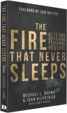 The Fire that Never Sleeps - Keys for Sustaining Personal Revival